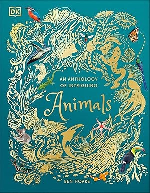 An Anthology of Intriguing Animals